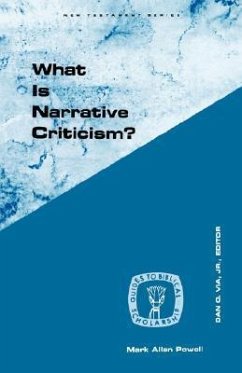 What Is Narrative Criticism? - Powell, Mark Allan