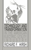 Technology and Transformation in the American Electric Utility Industry