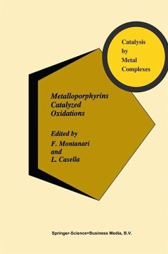 Metalloporphyrins Catalyzed Oxidations - Montanari, F. / Casella, L. (Hgg.)