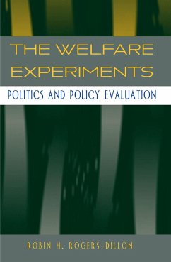 The Welfare Experiments - Rogers-Dillon, Robin H