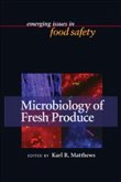 Microbiology of Fresh Produce