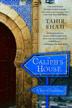 The Caliph's House - Shah, Tahir