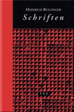 Heinrich Bullinger. Schriften. 6 Bände und Registerband / Heinrich Bullinger. Schriften. 6 Bände und Registerband, 7 Teile / Heinrich Bullinger. Schriften. 6 Bände und Registerband - Bullinger, Heinrich