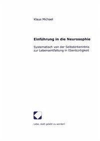 Einführung in die Neurosophie - Michael, Klaus