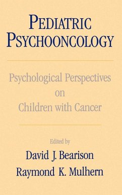 Pediatric Psychooncology - Bearison, David Ed.