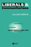 Liberals and Communitarians Liberals and Communitarians
