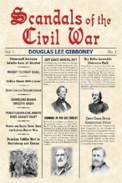 Scandals of the Civil War - Gibboney, Douglas Lee
