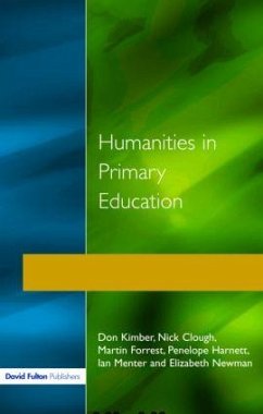 Humanities in Primary Education - Kimber, Don; Clough, Nick; Forrest, Martin