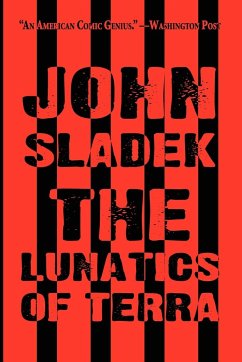 The Lunatics of Terra - Sladek, John