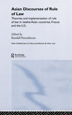 Asian Discourses of Rule of Law - Peerenboom, Randall (ed.)