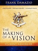The Making of a Vision