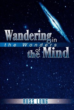 Wandering in the Wonders of the Mind - Long, Russ