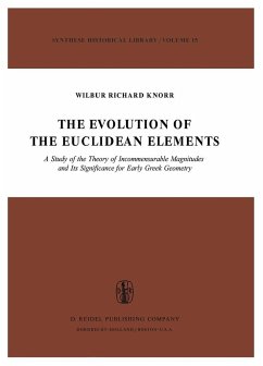 The Evolution of the Euclidean Elements - Knorr, W.R.