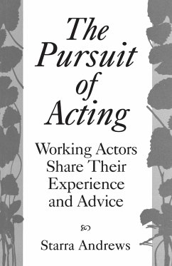 The Pursuit of Acting - Andrews, Starra