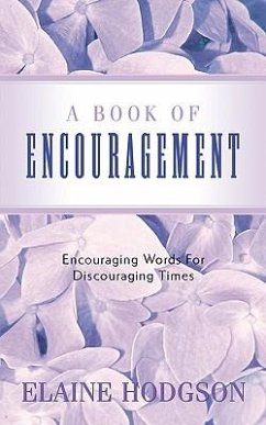 A Book of Encouragement - Hodgson, Elaine