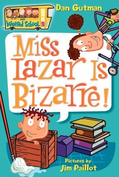 My Weird School #9: Miss Lazar Is Bizarre! - Gutman, Dan
