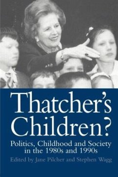 Thatcher's Children? - Pilcher, Jane; Wagg, Stephen