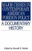 Major Crises in Contemporary American Foreign Policy