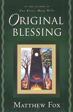 Original Blessing - Fox, Matthew