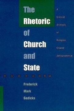 The Rhetoric of Church and State - Gedicks, Frederick Mark
