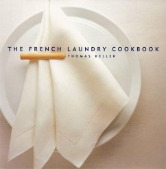 The French Laundry Cookbook - Jones, Deborah; Keller, Thomas
