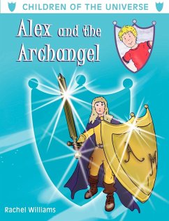 Alex and the Archangel - Williams, Rachel