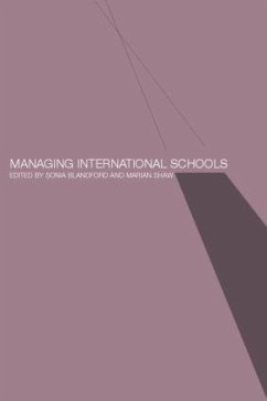 Managing International Schools - Blandford, Sonia / Shaw, Marian (eds.)