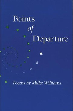 Points of Departure: Poems - Williams, Miller