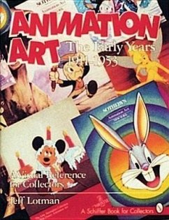 Animation Art: The Early Years, 1911-1953 - Lotman, Jeff