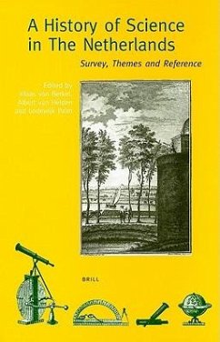 A History of Science in the Netherlands: Survey, Themes and Reference