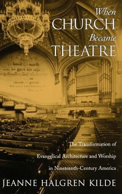 When Church Became Theatre - Kilde, Jeanne Halgren