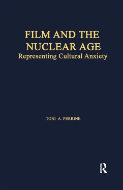 Film and the Nuclear Age - Perrine, Toni A