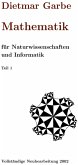 Mathematik für Naturwissenschaften und Informatik Teil I ( HardCover )