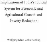 Implications of India¿s Judicial System of Economic and Agricultural Growth and Poverty Reduction