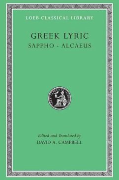 Greek Lyric, Volume I: Sappho and Alcaeus - Sappho; Alcaeus