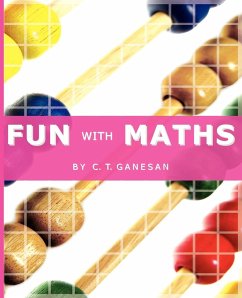 Fun With Maths - Ganesan, C T