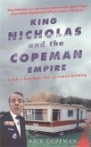 King Nicholas and the Copeman Empire