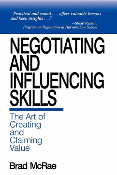 Negotiating and Influencing Skills - McRae, Bradley C.; McRae, Brad