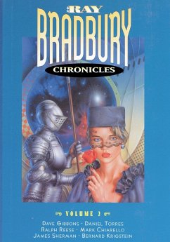 The Ray Bradbury Chronicles Volume 2 - Bradbury, Ray