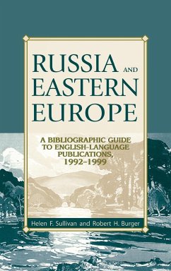 Russia and Eastern Europe - Burger, Robert H.; Sullivan, Helen F.