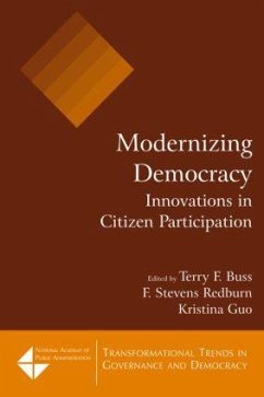 Modernizing Democracy: Innovations in Citizen Participation - Buss, Terry F; Redburn, F Stevens; Guo, Kristina