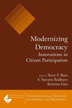 Modernizing Democracy: Innovations in Citizen Participation - Buss, Terry F; Redburn, F Stevens; Guo, Kristina