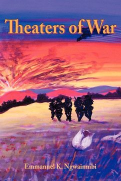 Theaters of War - Ngwainmbi, Emmanuel K.