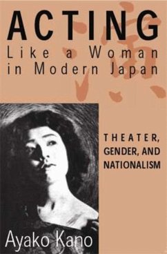 Acting like a Woman in Modern Japan - Kano, Ayako