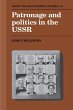 Patronage and Politics in the USSR - Bild 1