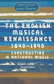 The English musical Renaissance, 1840-1940