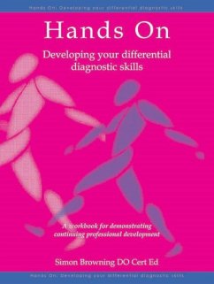 Hands On: Developing Your Differential Diagnostic Skills: A Workbook for Demonstrating Continuing Professional Development - Browning, Simon