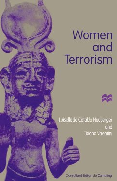Women and Terrorism - Neuburger, Luisella de Cataldo;Valentini, Tiziana;Hughes, Leo Michael