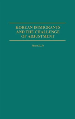 Korean Immigrants and the Challenge of Adjustment - Jo, Moon H.
