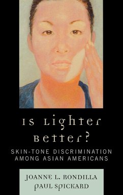 Is Lighter Better? - Rondilla, Joanne L.; Spickard, Paul